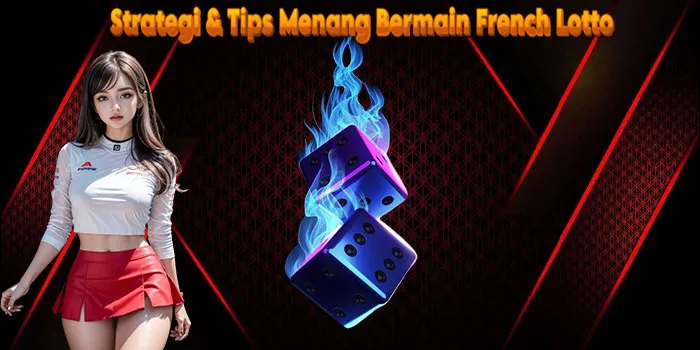 Strategi-&-Tips-Menang-Bermain-French-Lotto