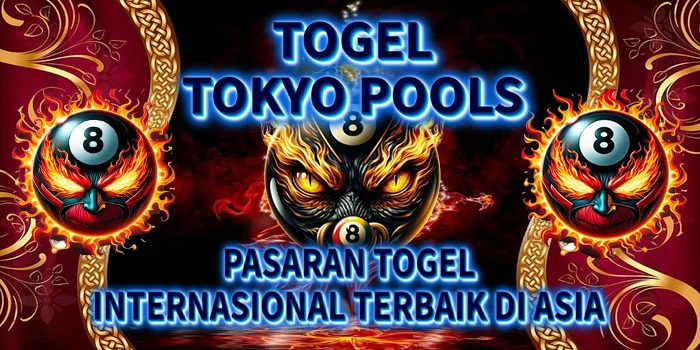 Togel Tokyo Pools – Pasaran Togel Internasional Terbaik di Asia