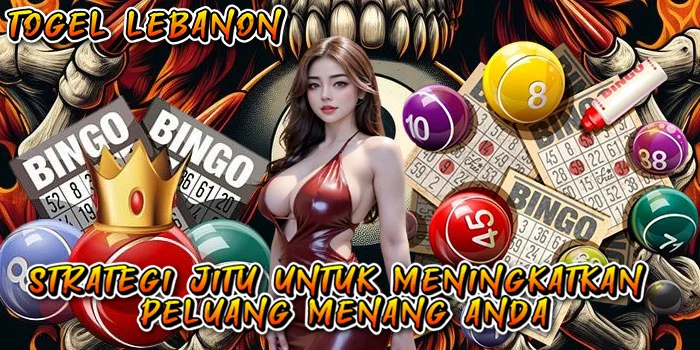 Togel Lebanon – Strategi Jitu Untuk Meningkatkan Peluang Menang Anda