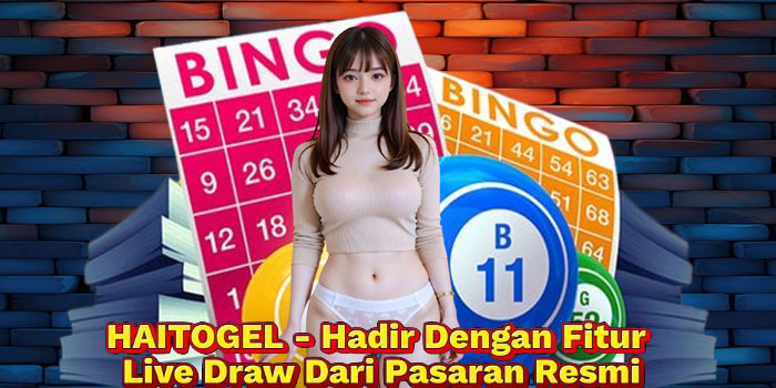 HAITOGEL - Hadir Dengan Fitur Live Draw Dari Pasaran Resmi
